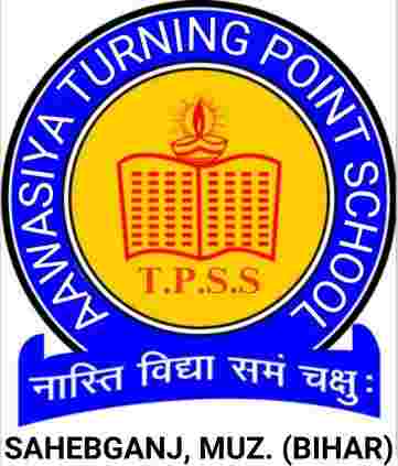 Aawasiya Turning Point School – One Of The Best School In Sahebganj